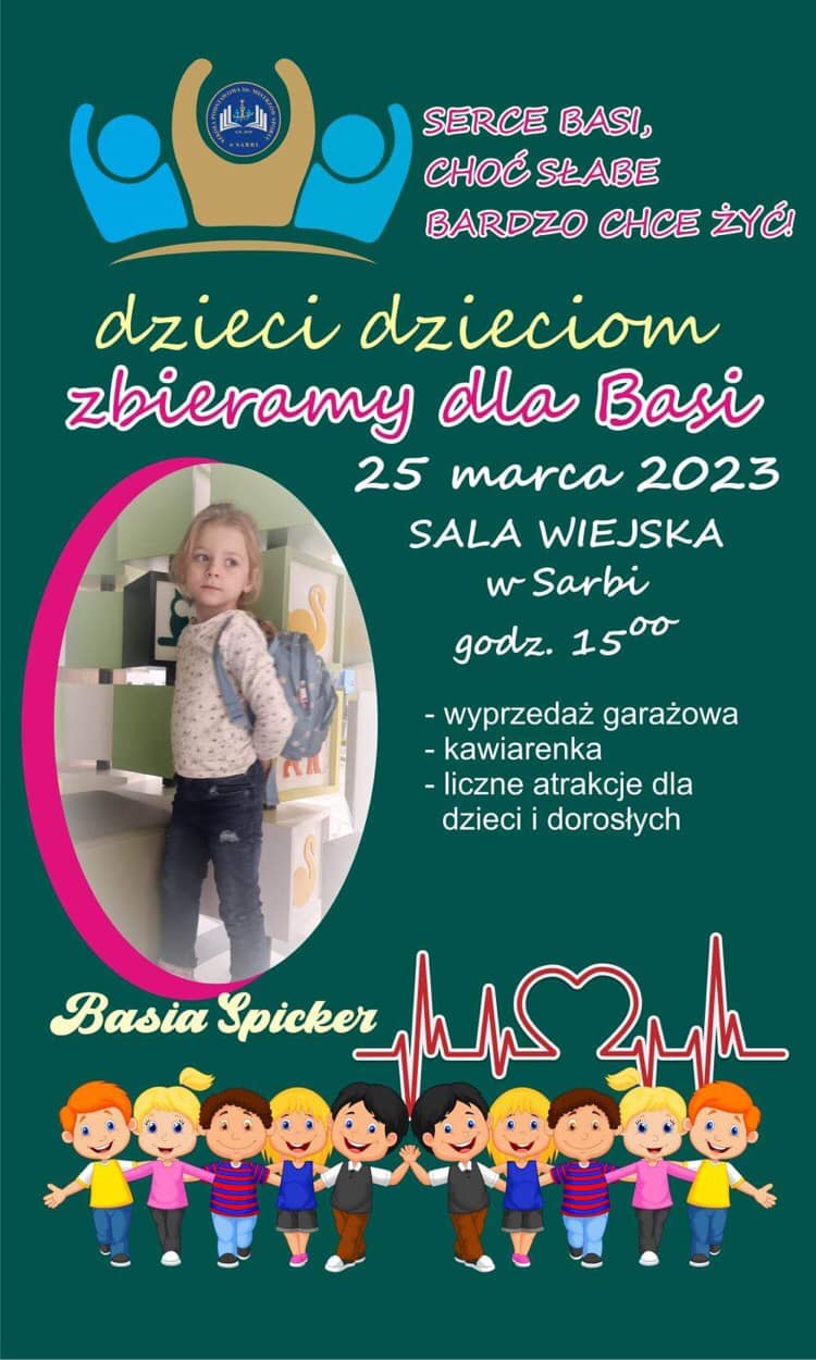 Dzieci dzieciom – w Sarbi zbierają pieniądze na leczenie Basi Spicker