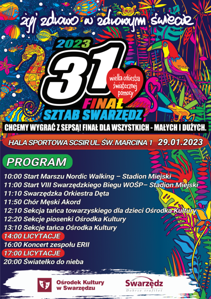 Plakat 31-szego Wielkiej Orkiestry Świątecznej Pomocy przedstawiający harmonogram finału organizowany 21 stycznia 2023 roku w Swarzędzu przez Sztab WOŚP Swarzędz